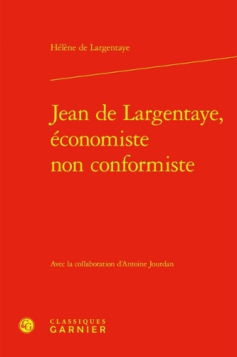 Jean de Largentaye, économiste non conformiste.