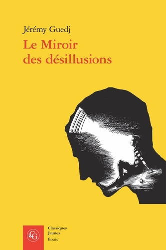Le miroir des désillusions