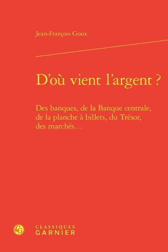 D'où vient l'argent?