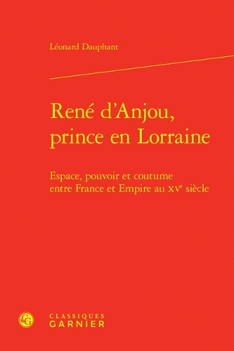 Rene d'Anjou, prince en Lorraine