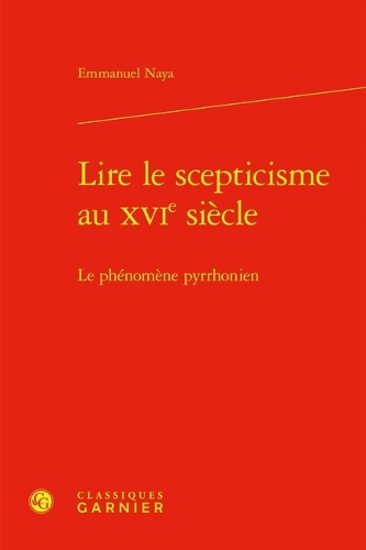 Lire le scepticisme au XVIe siècle