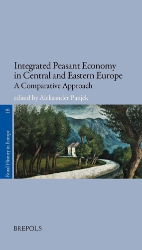 Integrated Peasant Economy in Central and Eastern Europe