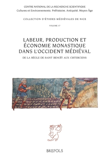 Labeur, production et économie monastique dans l'Occident médiéval