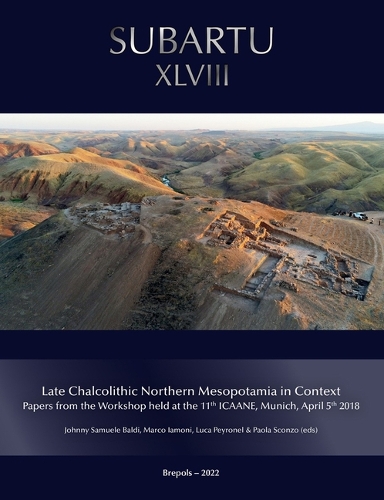 Late Chalcolithic Northern Mesopotamia in Context