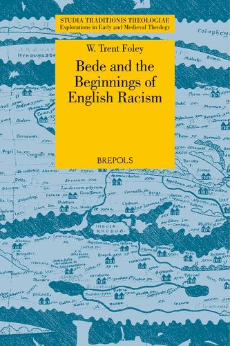 Bede and the Beginnings of English Racism.