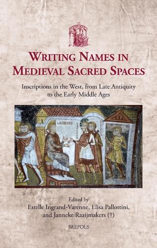 Writing Names in Medieval Sacred Spaces