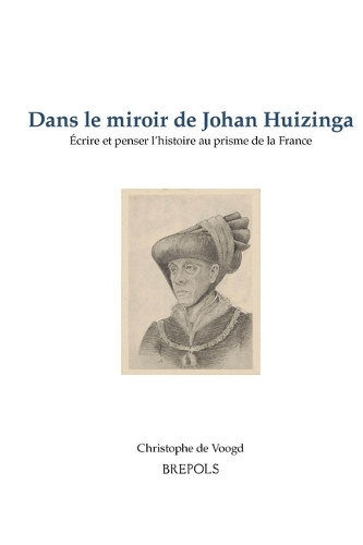 Dans le Miroir de Johan Huizinga