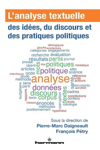 L'analyse textuelle des idées, du discours et des pratiques politiques.