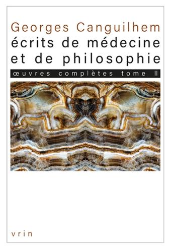 Écrits de médecine et de philosophie