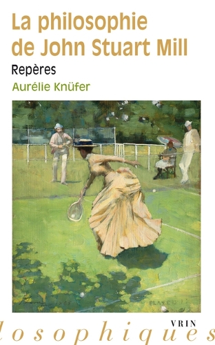 La philosophie de John Stuart Mill