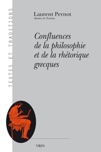 Confluences de la philosophie et de la rhétorique grecques.