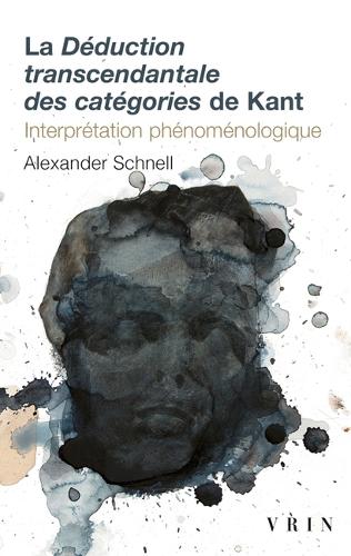 La déduction transcendantale des catégories de Kant
