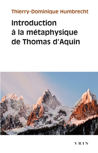 Introduction a la metaphysique de Thomas d'Aquin.