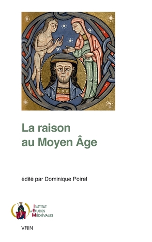La raison au Moyen Age.