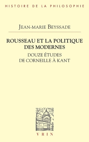 Rousseau et la politique des modernes.