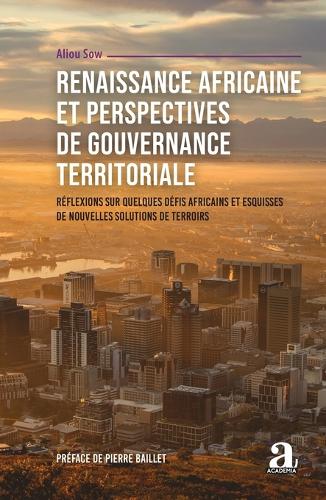 Renaissance africaine et perspectives de gouvernance territoriale