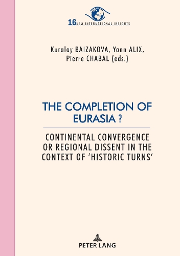 The Completion of Eurasia?