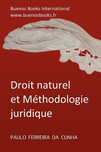 Droit naturel et methodologie juridique.