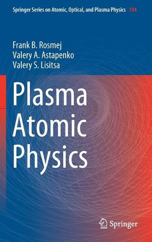 Plasma Atomic Physics. 1st ed. 2021
