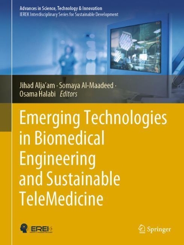 Emerging Technologies in Biomedical Engineering and Sustainable TeleMedicine. 2021 ed.