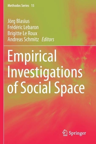 Empirical Investigations of Social Space. 2019 ed.
