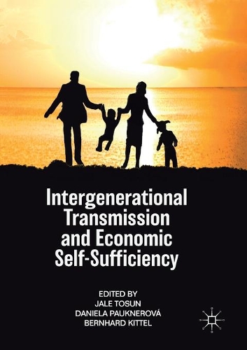 Intergenerational Transmission and Economic Self-Sufficiency. 2021 ed.