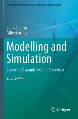 Modelling and Simulation: Exploring Dynamic System Behaviour. Third Edition 2019