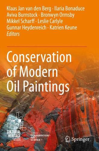 Conservation of Modern Oil Paintings. 2019 ed.