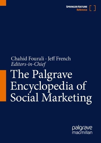 The Palgrave Encyclopedia of Social Marketing. 1st ed. 2021