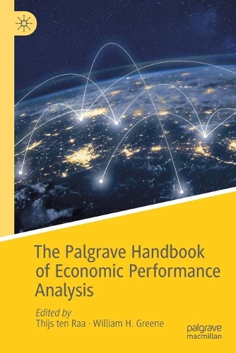 The Palgrave Handbook of Economic Performance Analysis. 2019 ed.