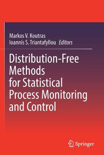 Distribution-Free Methods for Statistical Process Monitoring and Control. 2020 ed.