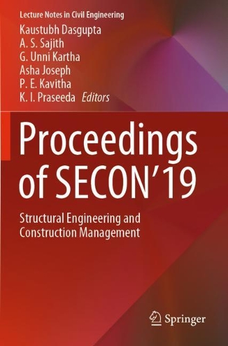 Proceedings of SECON'19: Structural Engineering and Construction Management. 2020 ed.