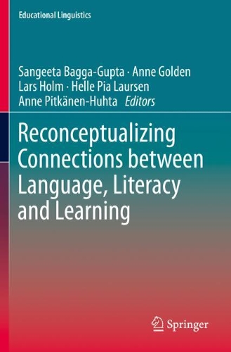 Reconceptualizing Connections between Language, Literacy and Learning. 2019 ed.