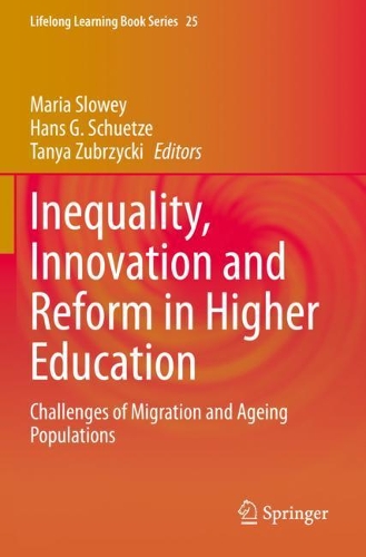 Inequality, Innovation and Reform in Higher Education: Challenges of Migration and Ageing Populations. 2020 ed.