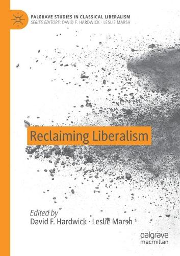Reclaiming Liberalism. 2020 ed.