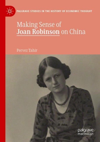 Making Sense of Joan Robinson on China. 2019 ed.