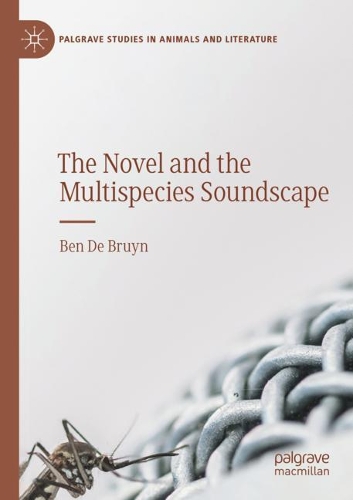 The Novel and the Multispecies Soundscape.