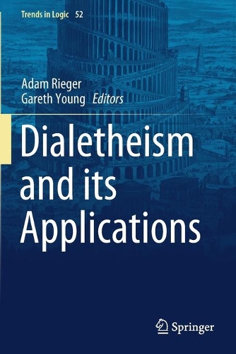 Dialetheism and its Applications. 2019 ed.