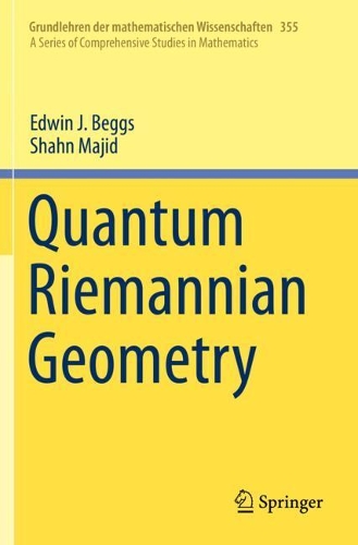 Quantum Riemannian Geometry. 2020 ed.