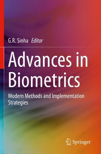 Advances in Biometrics: Modern Methods and Implementation Strategies. 2019 ed.