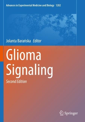 Glioma Signaling. Second Edition 2020