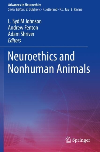 Neuroethics and Nonhuman Animals. 2020 ed.