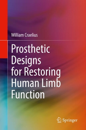 Prosthetic Designs for Restoring Human Limb Function. 2022 ed.