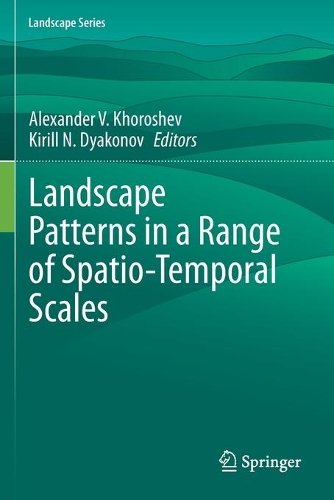 Landscape Patterns in a Range of Spatio-Temporal Scales. 2020 ed.