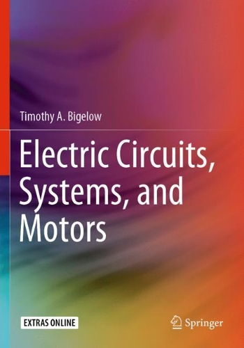 Electric Circuits, Systems, and Motors. 2020 ed.