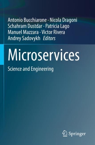 Microservices: Science and Engineering. 2020 ed.