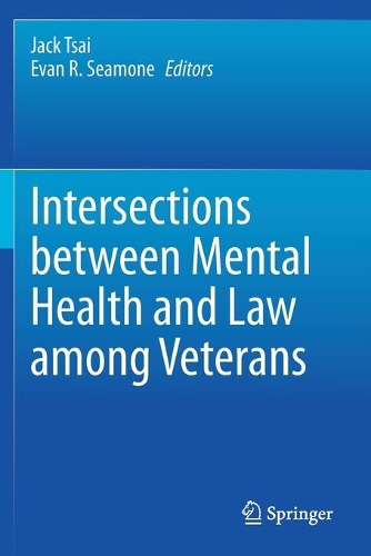 Intersections between Mental Health and Law among Veterans. 2019 ed.