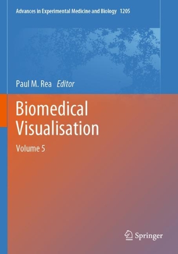 Biomedical Visualisation: Volume 5. 1st ed. 2019