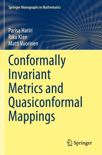 Conformally Invariant Metrics and Quasiconformal Mappings.