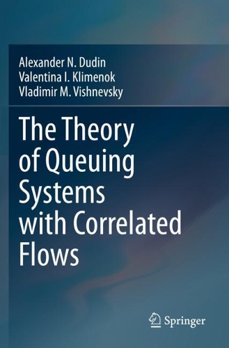 The Theory of Queuing Systems with Correlated Flows. 2020 ed.